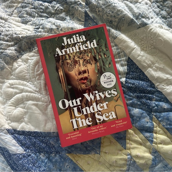Other Our Wives Under The Sea Book By Julia Armfield